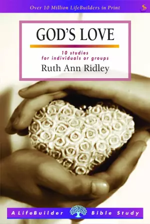 Lifebuilder Bible Study: God's Love