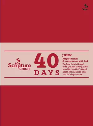 40 Days: John Prayer Journal