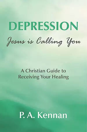 Depression: Jesus Is Calling You