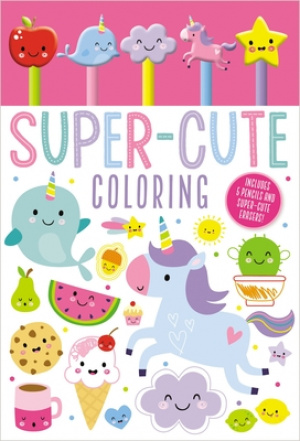 Super-Cute Coloring [With Pens/Pencils and Eraser]
