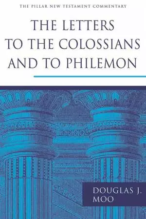 Letters to the Colossians and to Philemon