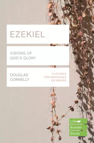 Lifebuilder Bible Study: Ezekiel
