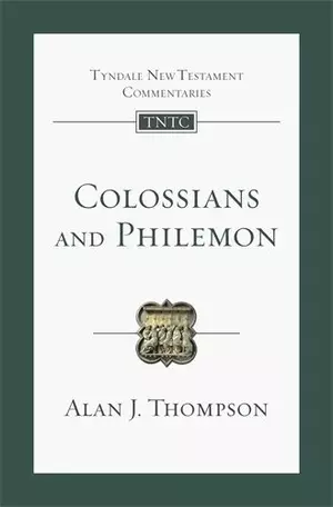 Colossians and Philemon (Tyndale New Testament Commentaries)