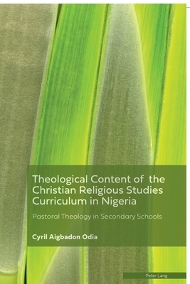 Theological Content of the Christian Religious Studies Curriculum in Nigeria: Pastoral Theology in Secondary Schools