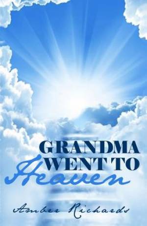 Grandma Went to Heaven