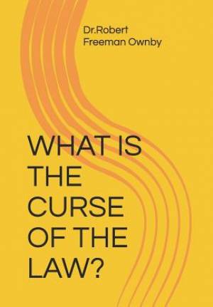 What Is the Curse of the Law?