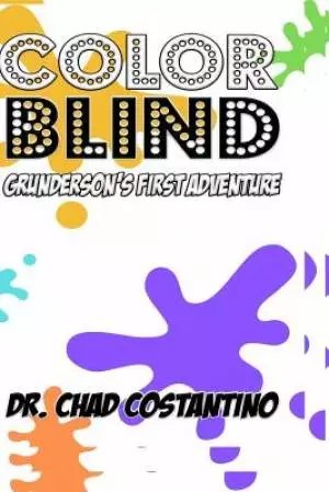 Color Blind: Grunderson's First Adventure