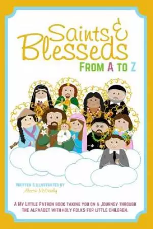 Saints and Blesseds From A to Z