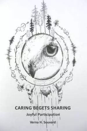 Caring Begets Sharing: Joyful Participation