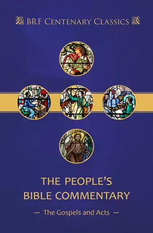 The People's Bible Commentary: Matthew, Mark, Luke, John, Acts