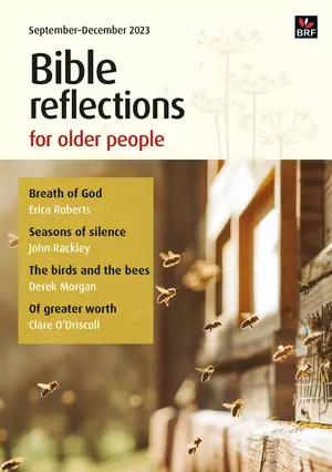 Bible Reflections for Older People September-December 2023