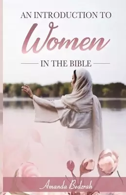 An Introduction to Women in the Bible