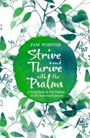Strive and Thrive With the Psalms