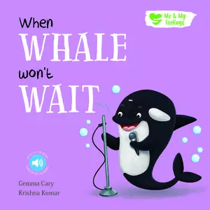 Me And My Feelings - When Whale Won't Wait