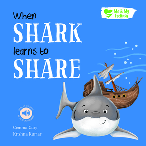Me And My Feelings - When Shark Learns To Share