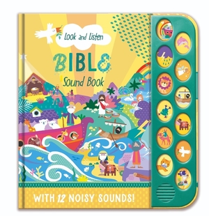 Look and Listen Bible Sound Book - With 12 Noisy Sounds