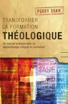 Transformer la formation theologique