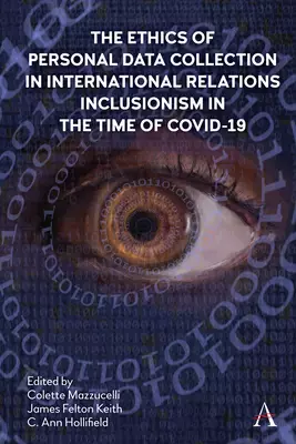 The Ethics of Personal Data Collection in International Relations: Inclusionism in the Time of Covid-19