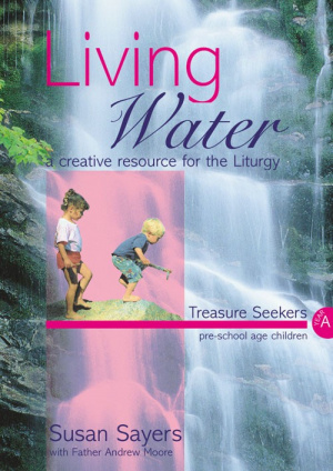 Living Water : Treasure Seekers Year A