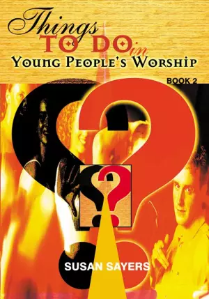 Things to Do in Young People's Worship: Book 2