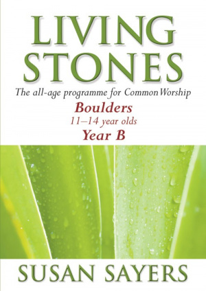Living Stones: Boulders (11-14), Year B