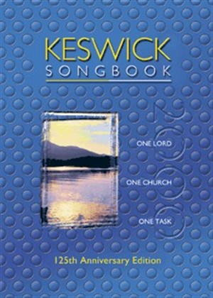 Keswick Songbook - 125th Anniversary Edition (Full Music)