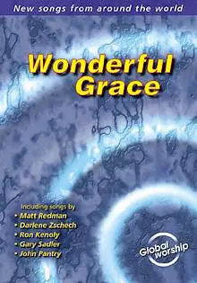 Global Worship: Wonderful Grace