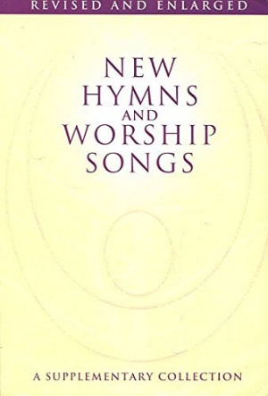 New Hymns and Worship Songs: Words