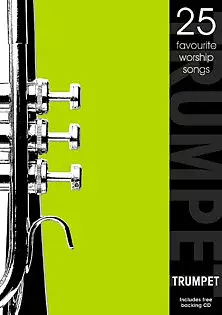 25 Favourite worship Songs Trumpet in C plus free CD