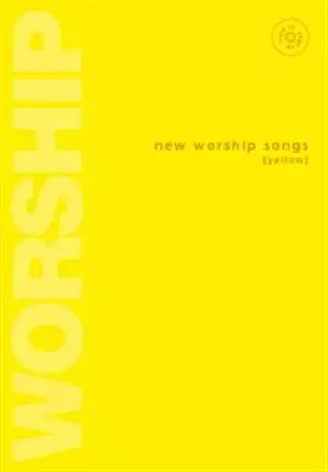 New Worship Songs Yellow