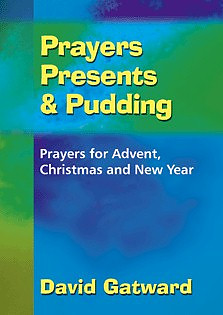 Prayers Presents and Pudding