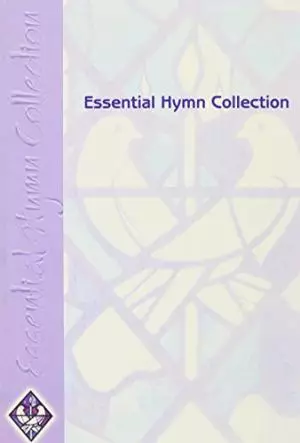 Essential Hymn Collection: Words Edition