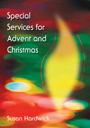 Special Services for Advent and Christmas