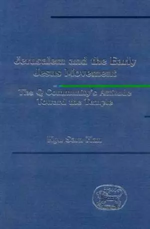 Jerusalem and the Early Jesus Movement