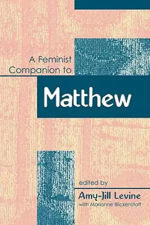 A Feminist Companion to Matthew