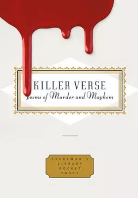 Killer Verse : Poems of Murder and Mayhem