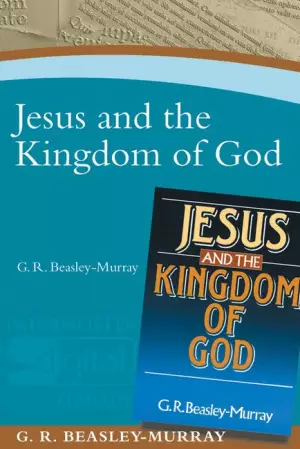 Jesus And The Kingdom Of God