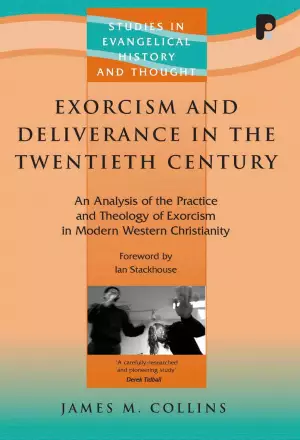 Exorcism And Deliverance In 20th Century