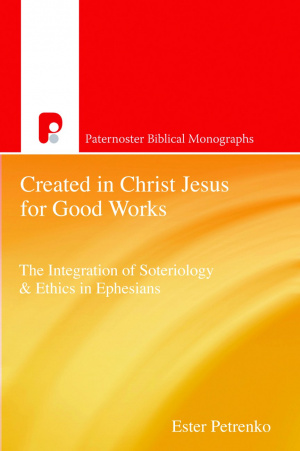 Created In Christ Jesus For Good Work