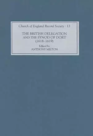 The British Delegation and the Synod of Dort (1618-19)