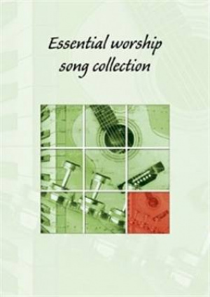 Essential Worship Song Collection: Words Edition