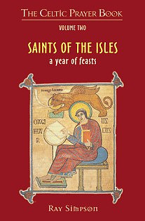 Celtic Prayer Book Volume 2: Saints Of The Isles