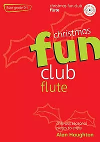 Christmas Fun Club for Flute: Grade 0-1