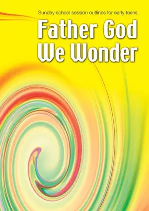Father God We Wonder
