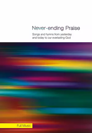 Never Ending Praise Full Music
