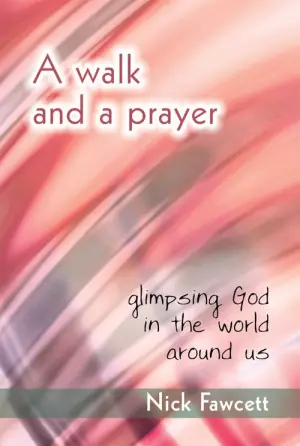 Walk And A Prayer
