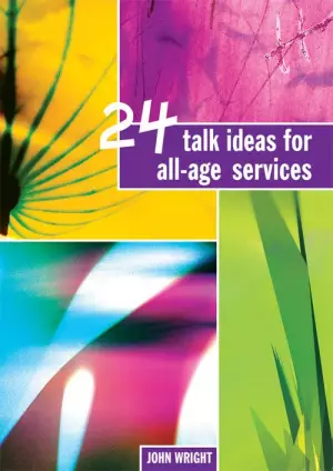 24 Talk Ideas for All-age Services