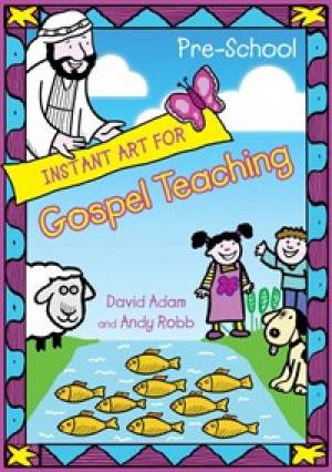 Instant Art For Gospel Teaching 3 5