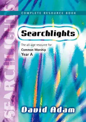 Searchlights Complete Resource Book Year A
