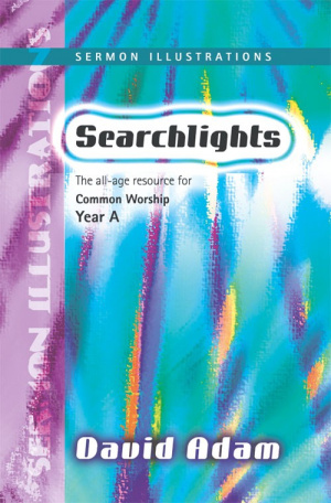 Searchlights Sermon Illustrations